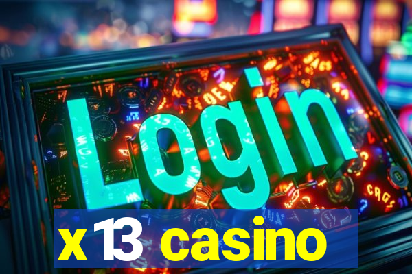 x13 casino